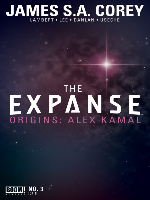 Title details for The Expanse: Origins (2017), Issue 3 by James S.A. Corey - Available